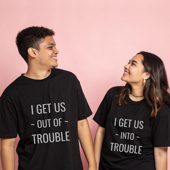 Funny Sibling T-Shirt Set - I Get Us Into/Out of Trouble Matching Tees