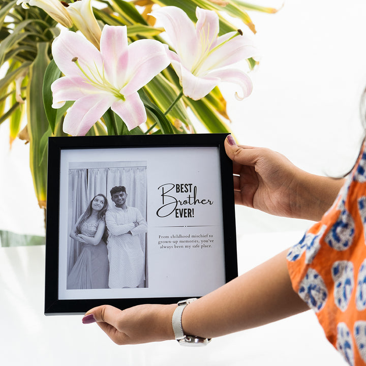 Best Brother Ever Custom Frame - Raksha Bandhan Gift