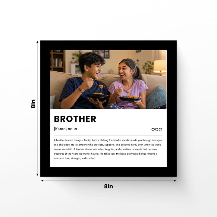 My Brother Frame